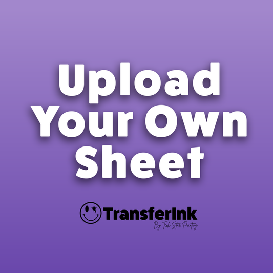 Upload Your Own Gang Sheet